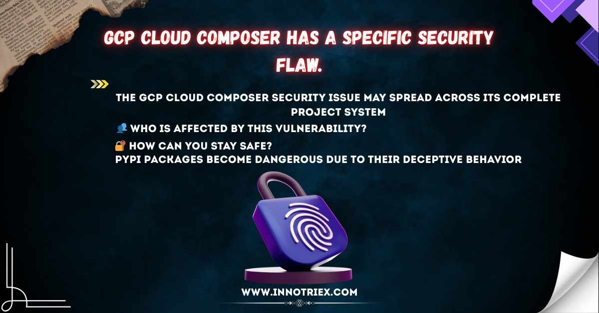 GCP Cloud Composer Vulnerability