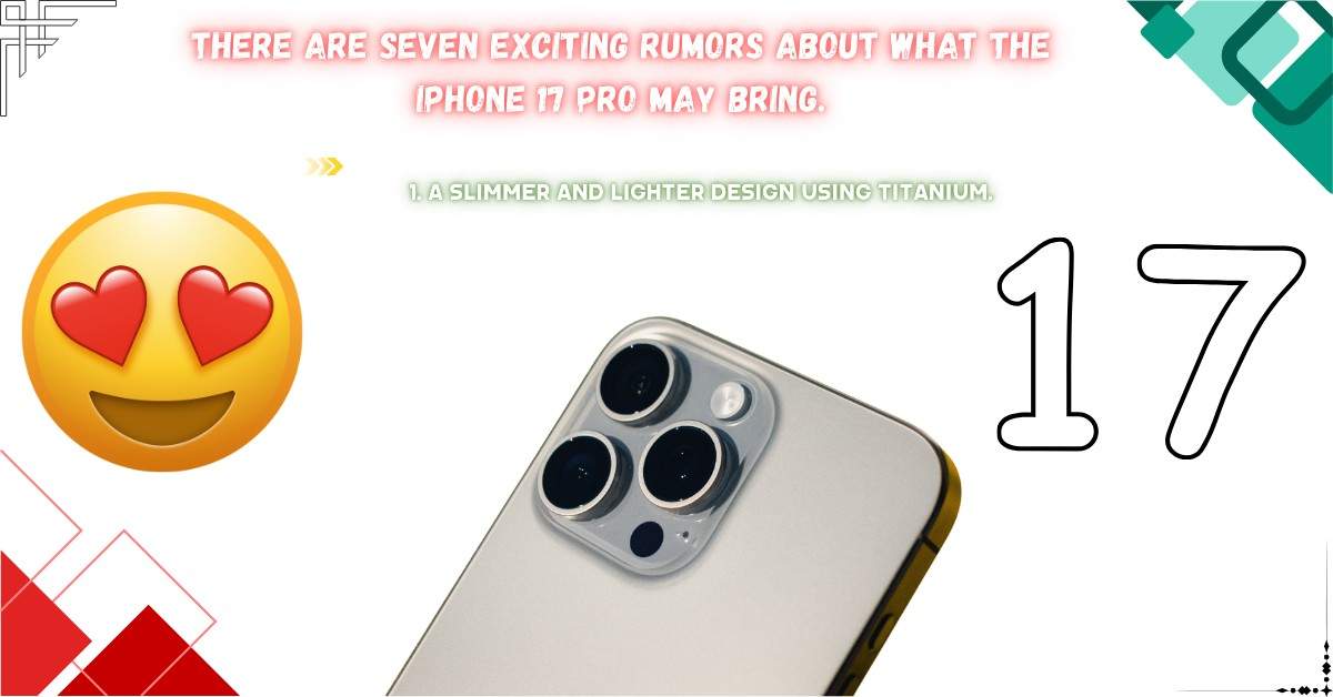 Read more about the article There are seven exciting rumors about what the iPhone 17 Pro may bring