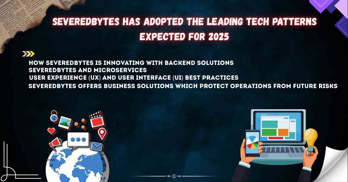 Tech Trends SeveredBytes